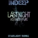 Indeep - Last Nigt A DJ Saved My Life (Starlight Remix)