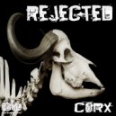 Corx - Rejected