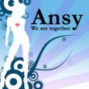 Ansy - We Are Together