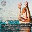 Yuriy Poleg & Papa Tony - Spirit of Summer Feat Jenna Summer (Nevelskiy, Oleg Suhov, Fairtonesax Remix)