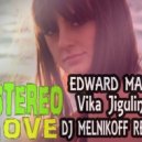 Edward Maya feat. Vika Jigulina - Stereo Love