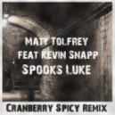 Matt Tolfrey feat. Kevin Snapp - Spooks Luke