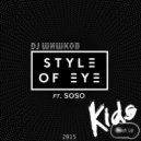 Style Of Eye vs. Kolya Funk - Kids