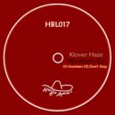 Klover Haze - Don\'t Stop (Original Mix)