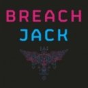 Breach - Jack (Atom Pushers Remix)