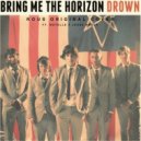 Bring Me The Horizon - Drown (Rous Orignal Cover Feat. Notelle x Jesse Brock)