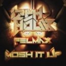 12th Hour x FelMax - Mosh It Up
