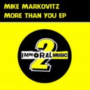 Mike Markovitz - More Than You