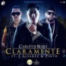 Carlitos Rossy Ft. J Alvarez & Pinto - Claramente