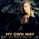 DJ STP & All B - My Own Way (Original mix)