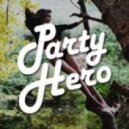 Party Hero & Dustin - Remedy