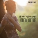 Bryan Milton feat. Jonathan Mendelsohn - Give Me The Love