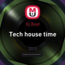 Dj Beat - Tech house time