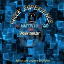 DJ Martello & Gio - Shock Esperience (feat. Ciscox Deejay) (Original mix)