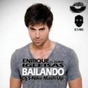Enrique Iglesias & Zuma - Bailando (Dj S-Nike Mash Up)