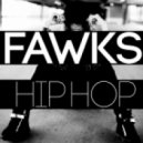 Fawks - Hip Hop