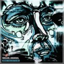 Miguel Amaral - What You Do To Me (Original Mix)