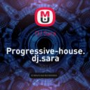 DJ Sara - Progressive-house.dj.sara march- 2014