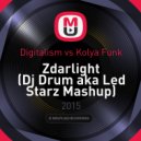 Digitalism vs. Kolya Funk - Zdarlight (Dj Drum aka Led Starz Mashup)