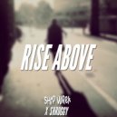 Ship Wrek & Shroggy - Rise Above