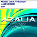 Noize Compressor - Like Disco