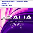 Underground Connection - Gesell (Original Mix)