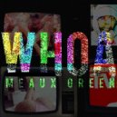 Meaux Green - Whoa