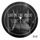 Buegel & Brett feat. Alive Olivia - Love Me Like You Do (Original Mix)