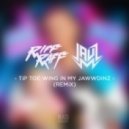 Riff Raff - Tip Toe Wing In My Jawwdinz (Jauz Remix)
