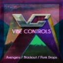 Vibe Controls - Avengers (Original Mix)