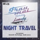 Frau Mai feat. Lovinsky - Night Travel