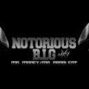 Notorious B.I.G - Mo Money / Mo Problem'