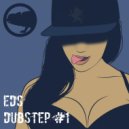 EDS - Dubstep #1