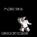 Gregory Kollen - More Than