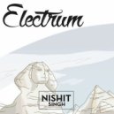 Nishit Singh - Electrum
