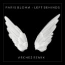 Paris Blohm - Left Behinds (Archez Remix)