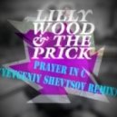 Lilly Wood & The Prick - Prayer in C (Yevgeniy Shevtsov Remix)