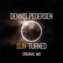 Dennis Pedersen - Sun Turned