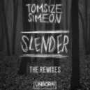 Tomsize & Simeon - Slender