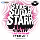 Syke’n’Sugarstarr & Stan Lee - Like That Sound