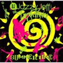 DJ Jazzy Jeff & Fresh Prince - Summertime (FS Remix)