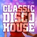 DiscoAleksz - Classic Disco House Blend 1
