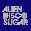Drizabone - Neighborhood (Alien Disco Sugar\'s Locked To The Bone Edit)