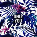 BORDO - Only You