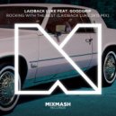 Laidback Luke feat. Goodgrip - Rocking With The Best