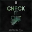 NIGHTOWLS & JVDAS - Check It Out