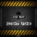 Lucky Bravo - Night Zone