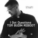 Tchami - I Got Questions