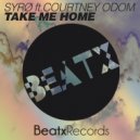 Syra - Take Me Home Feat Courtney Odom