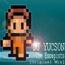 DJ YUCSON - The Escapists